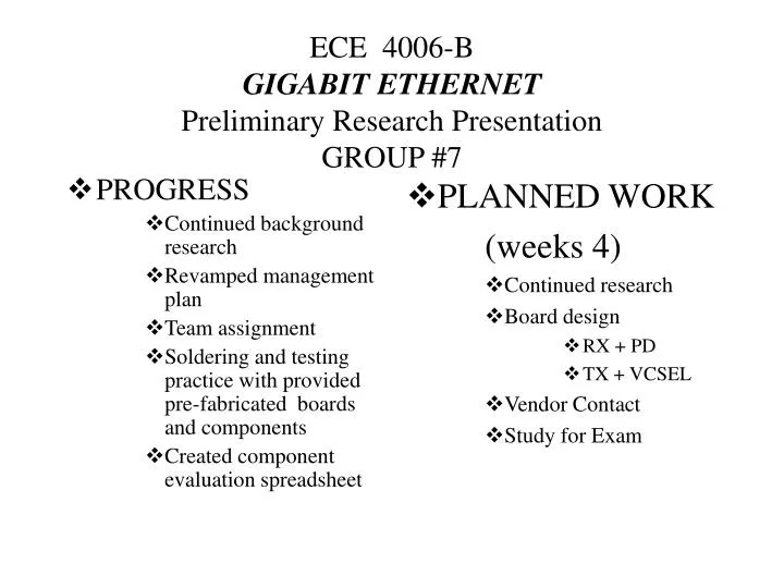 ece 4006 b gigabit ethernet preliminary research presentation group 7