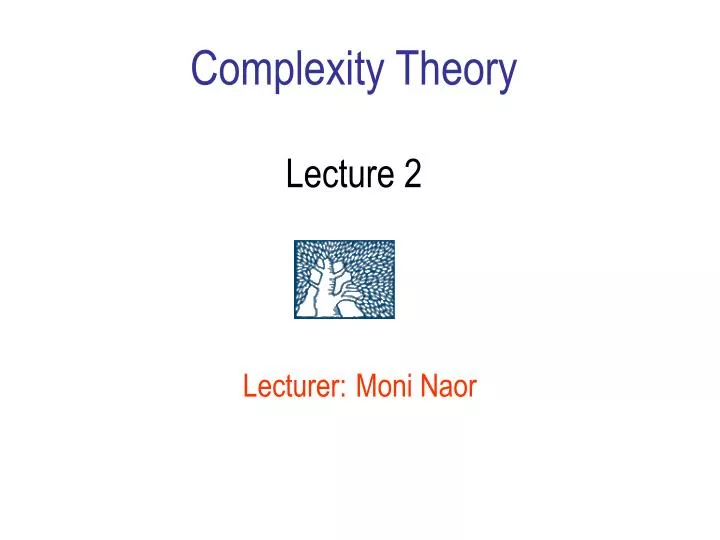 complexity theory lecture 2