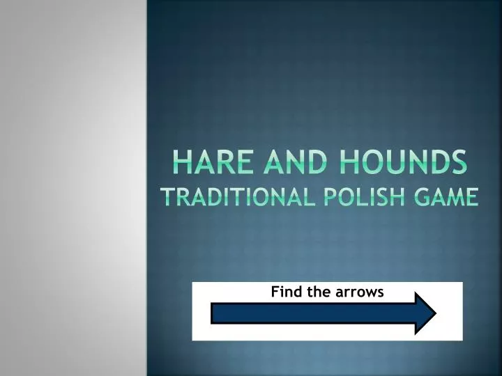 hare and hounds traditional polish game
