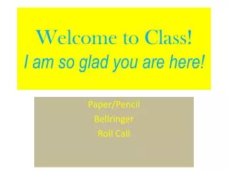Welcome to Class! I am so glad you are here!