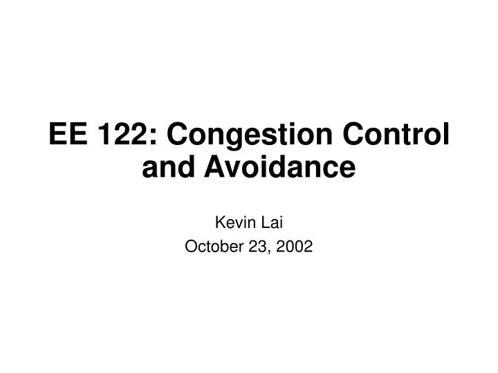 ee 122 congestion control and avoidance