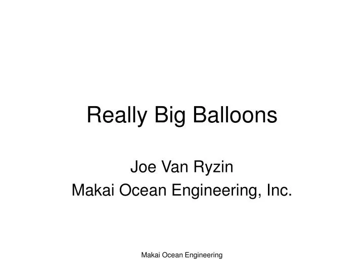 really big balloons