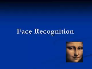 Face Recognition