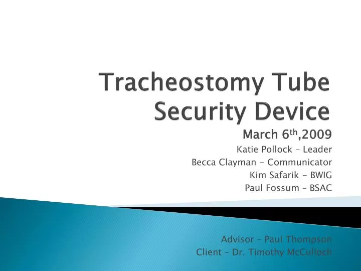 tracheostomy tube s ecurity d evice
