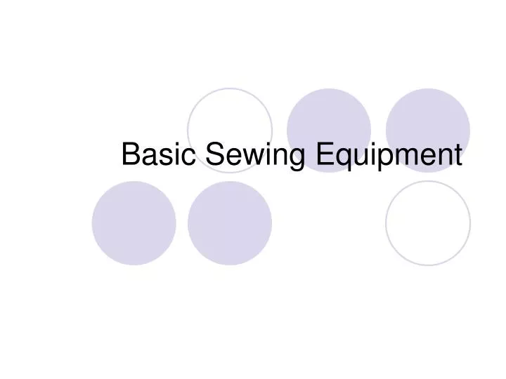 basic sewing equipment