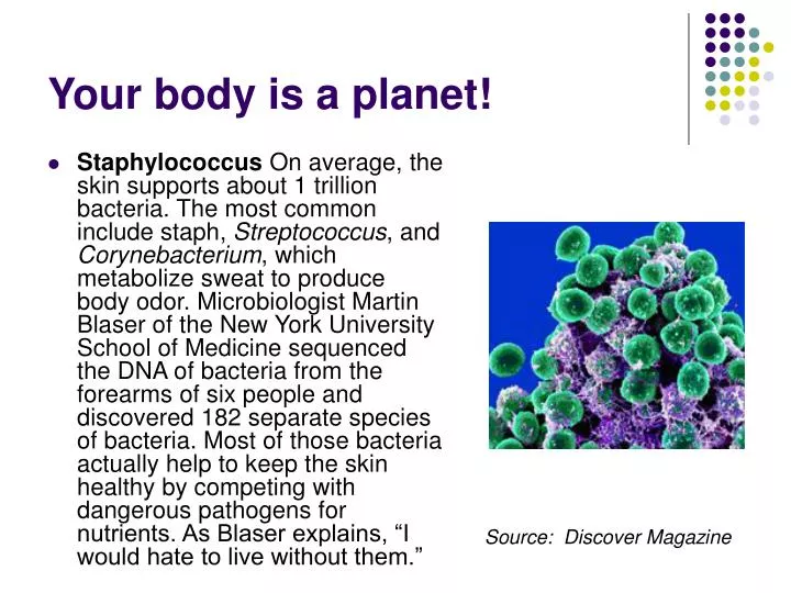 your body is a planet