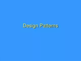 Design Patterns