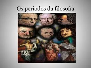 os periodos da filosof a
