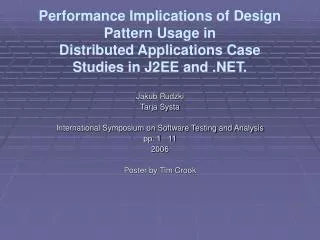 Performance Implications of Design Pattern Usage in Distributed Applications Case Studies in J2EE and .NET.