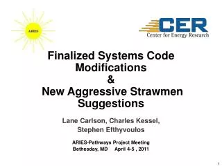 Finalized Systems Code Modifications &amp; New Aggressive Strawmen Suggestions