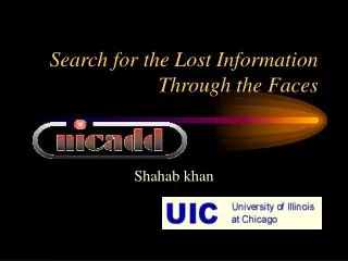 Search for the Lost Information Through the Faces