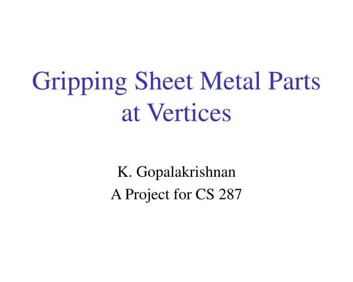 gripping sheet metal parts at vertices