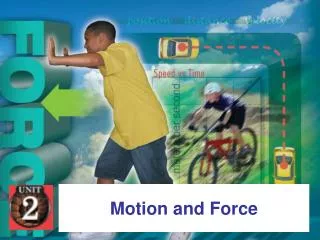 Motion and Force