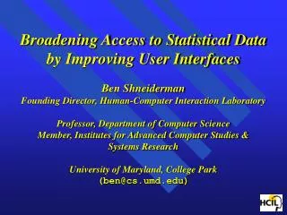 Human-Computer Interaction Laboratory Interdisciplinary research community - Computer Science &amp; Psychology