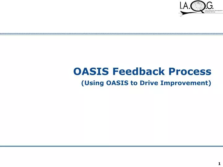 oasis feedback process using oasis to drive improvement