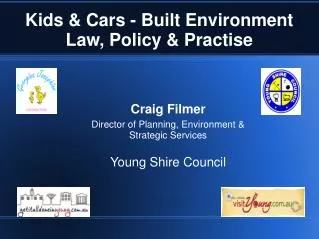 Kids &amp; Cars - Built Environment Law, Policy &amp; Practise