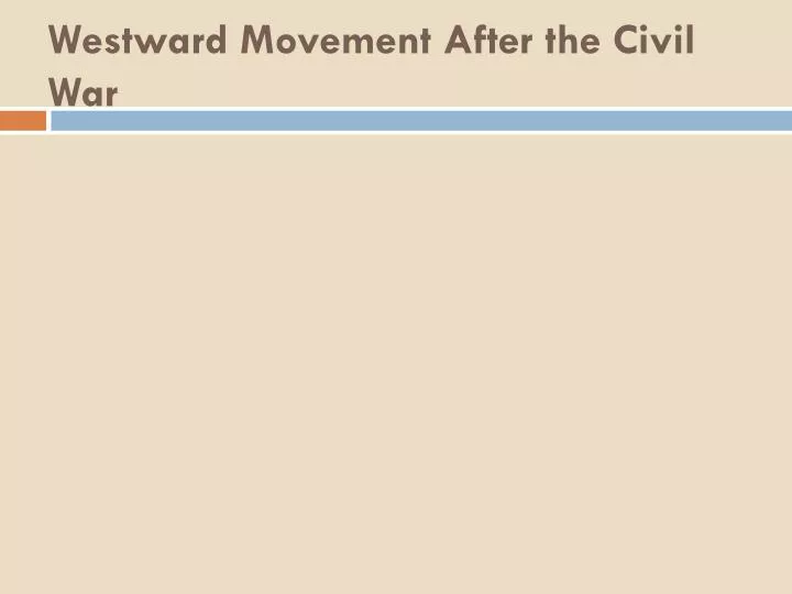 westward movement after the civil war