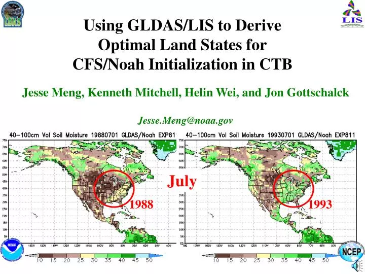 using gldas lis to derive optimal land states for cfs noah initialization in ctb