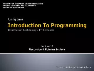 Introduction To Programming Information Technology , 1’ st Semester