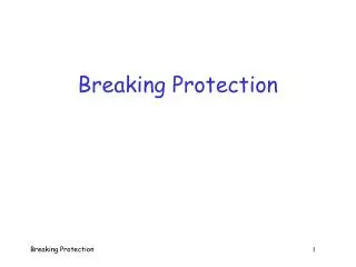 Breaking Protection