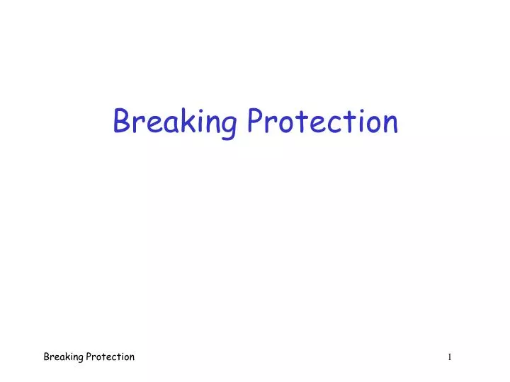 breaking protection