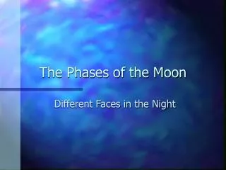 the phases of the moon