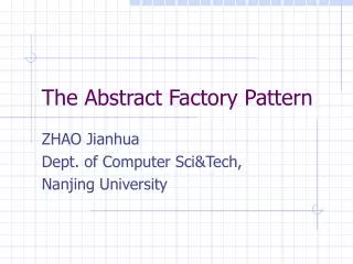 The Abstract Factory Pattern