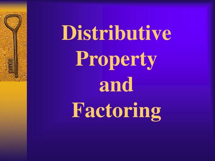 distributive property and factoring