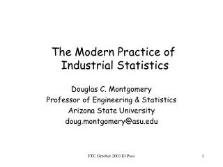 The Modern Practice of Industrial Statistics