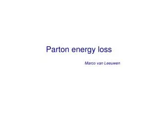 Parton energy loss