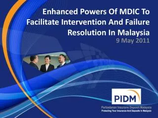 Enhanced Powers Of MDIC To Facilitate Intervention And Failure Resolution In Malaysia