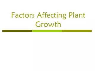 Factors Affecting Plant Growth