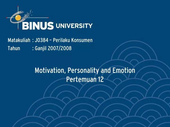 motivation personality and emotion pertemuan 12
