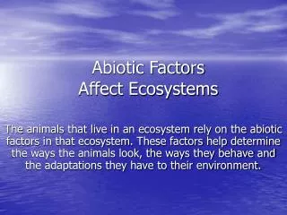 Abiotic Factors Affect Ecosystems