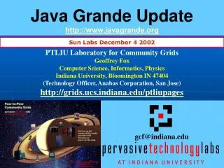 Java Grande Update http://www.javagrande.org
