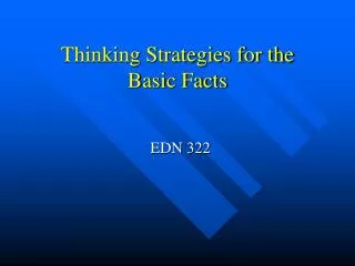Thinking Strategies for the Basic Facts