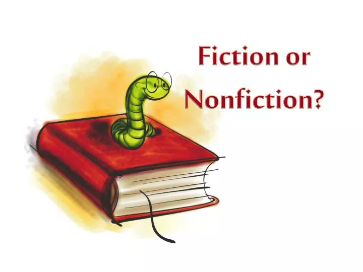 fiction or nonfiction