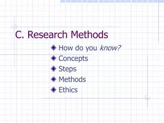 C. Research Methods