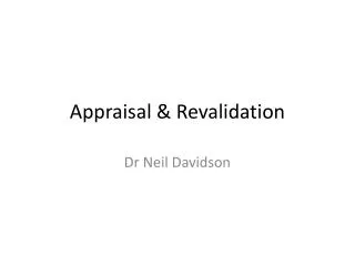 Appraisal &amp; Revalidation