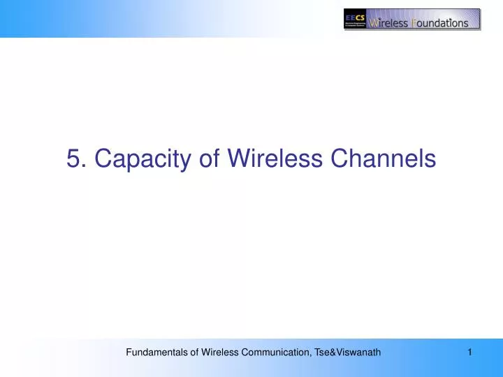 5 capacity of wireless channels