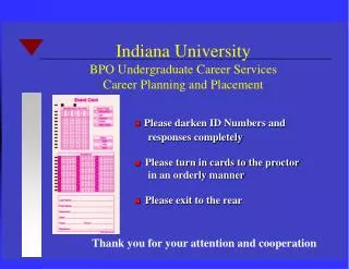 Please darken ID Numbers and responses completely Please turn in cards to the proctor in an orderly manner