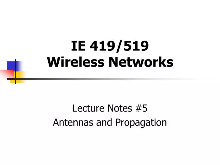 ie 419 519 wireless networks