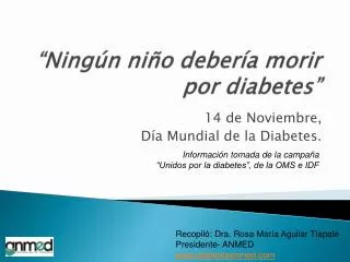 ning n ni o deber a morir por diabetes
