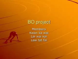 BO project