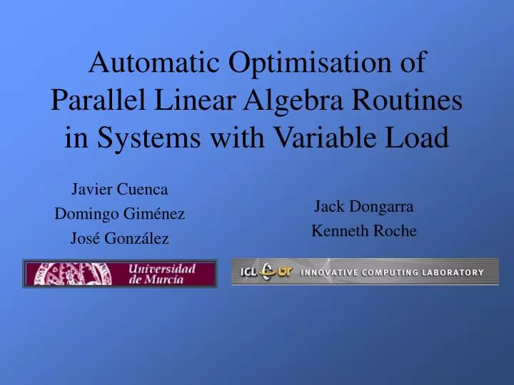 automatic optimisation of parallel linear algebra routines in systems with variable load