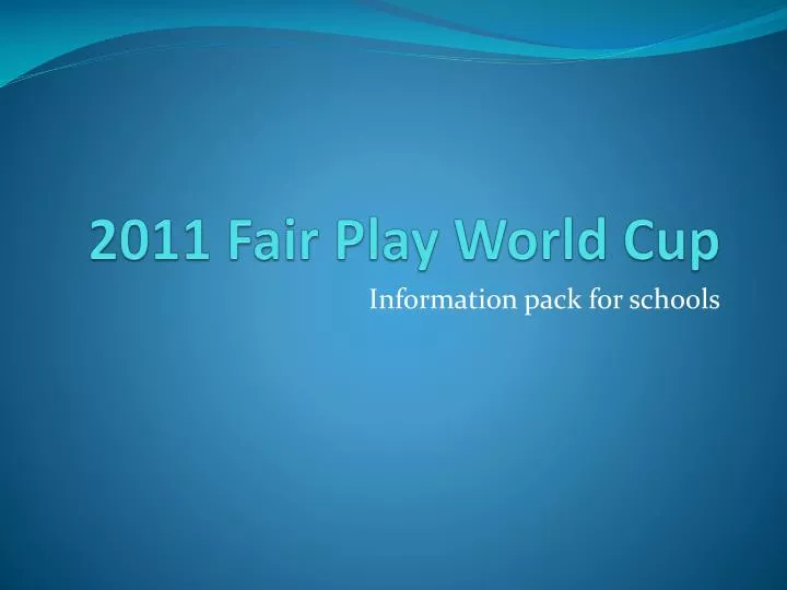 2011 fair play world cup