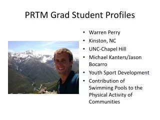 PRTM Grad Student Profiles