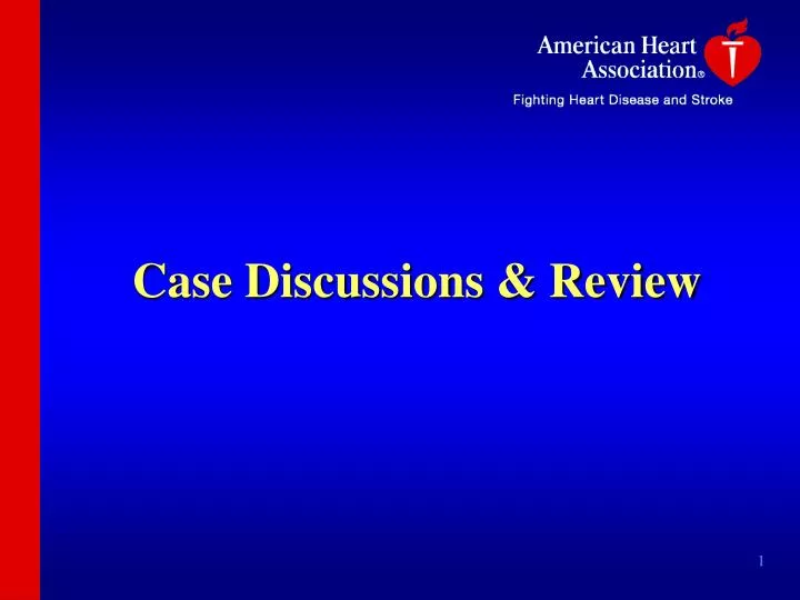 case discussions review