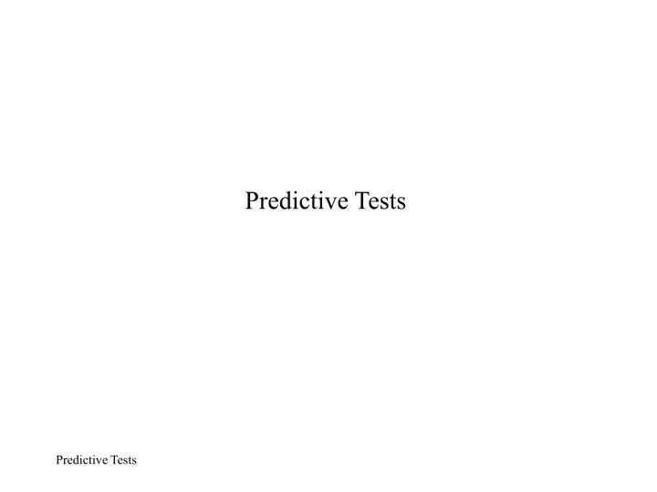 predictive tests