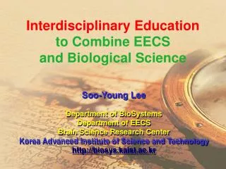 Interdisciplinary Education to Combine EECS and Biological Science